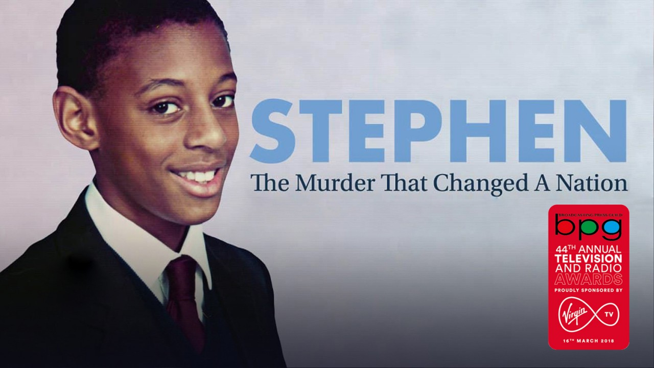 Stephen: The Murder That Changed A Nation wins BPG award for Best Documentary Series