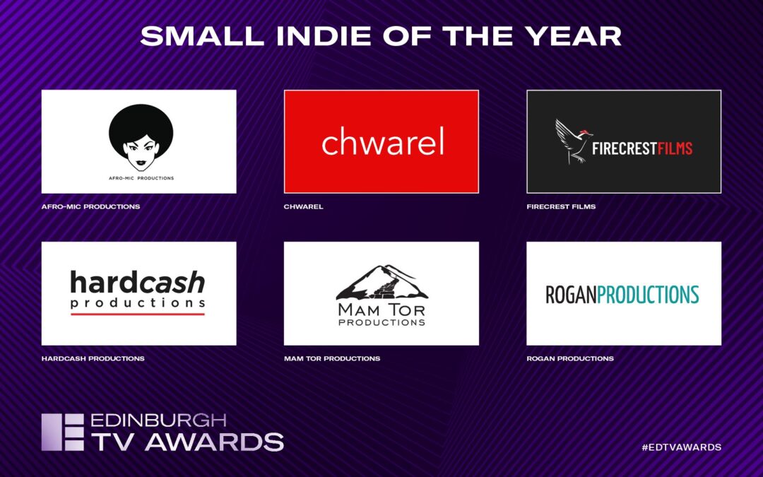 Edinburgh TV Awards – Best Small Indie nomination